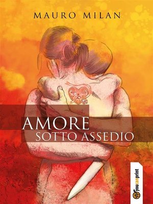 cover image of Amore sotto assedio